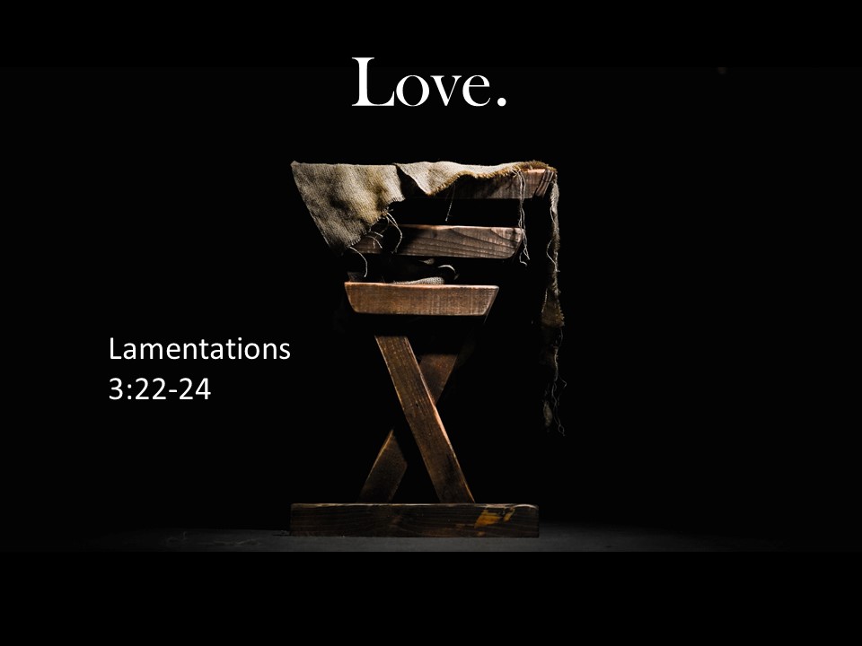 Love. An Advent Sermon