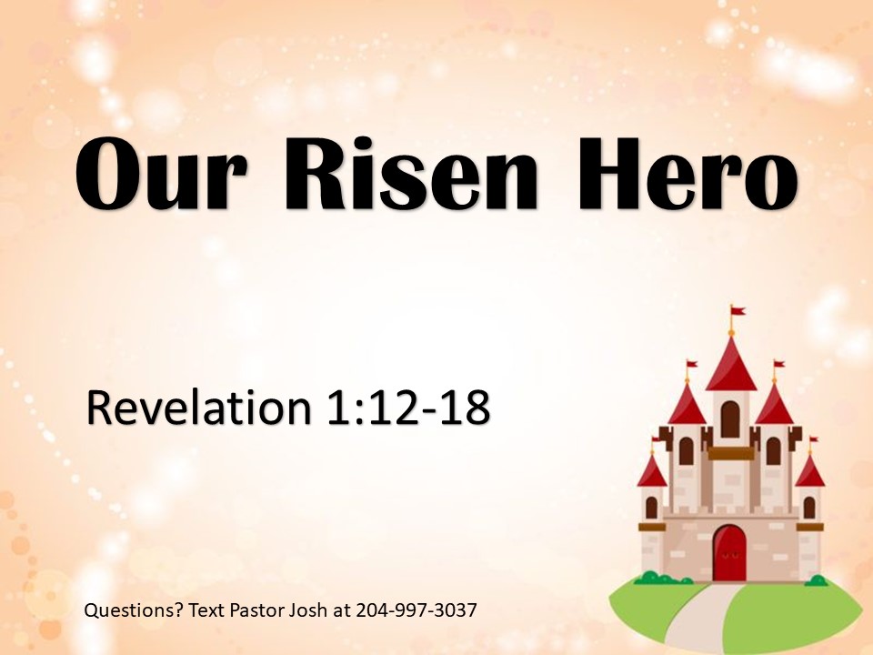 Our Risen Hero