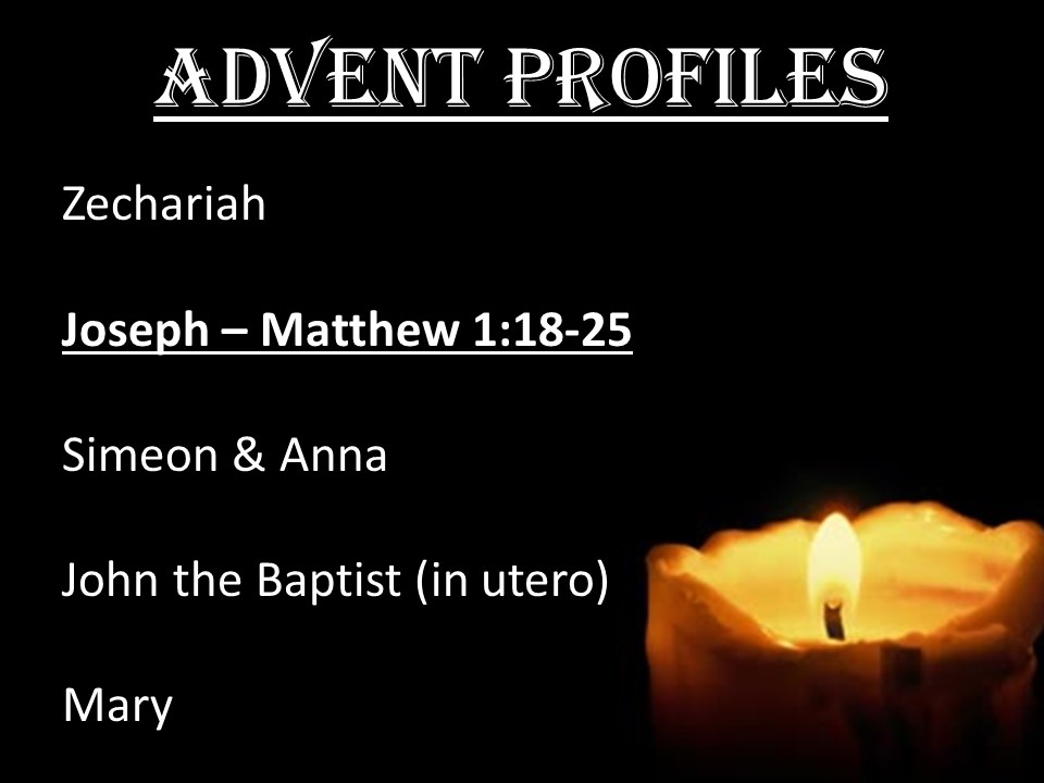 Advent Profiles: Joseph