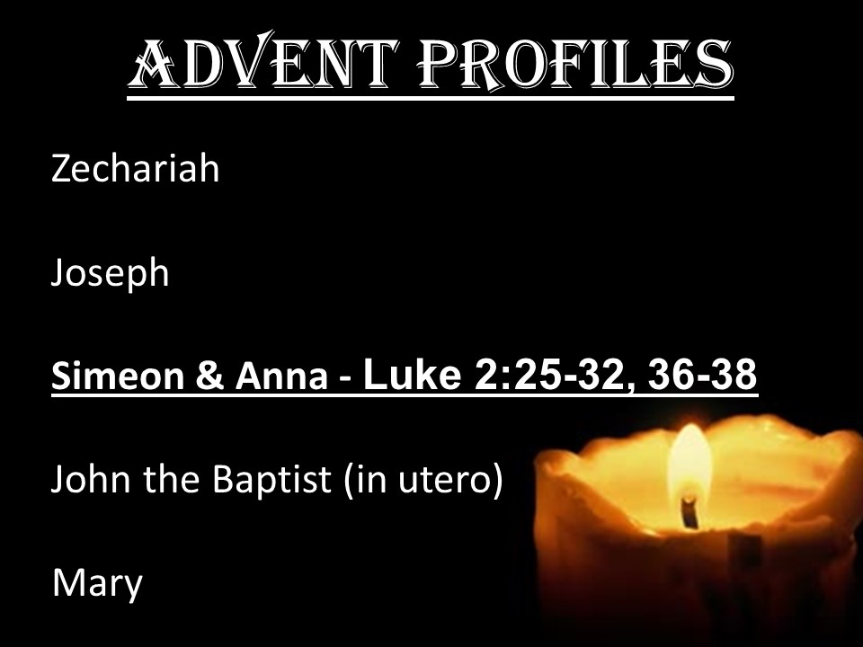 Advent Profiles: Simeon and Anna