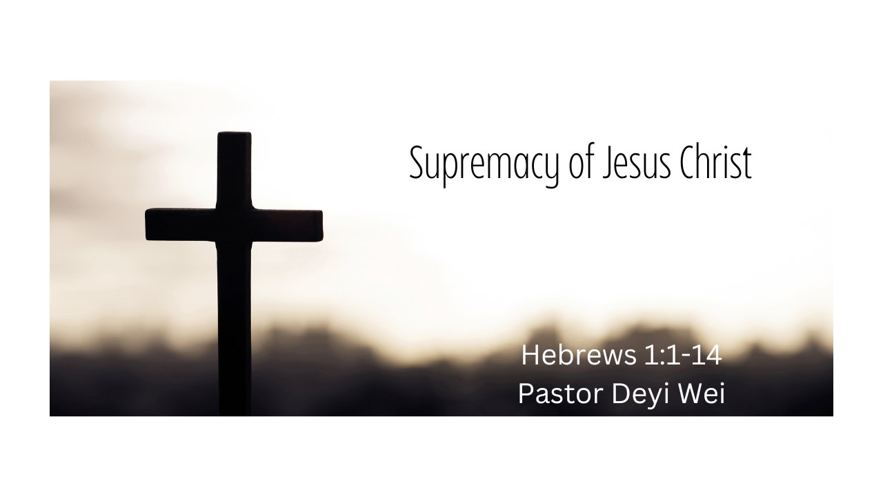 Supremacy of Jesus Christ