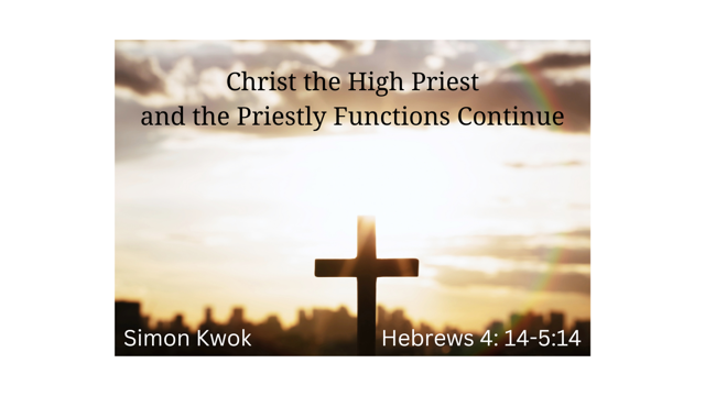 Christ the Perfect High Priest and the Priestly Functions Continue