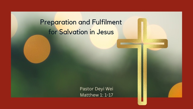 Preparation and Fulfilment for Salvation in Jesus