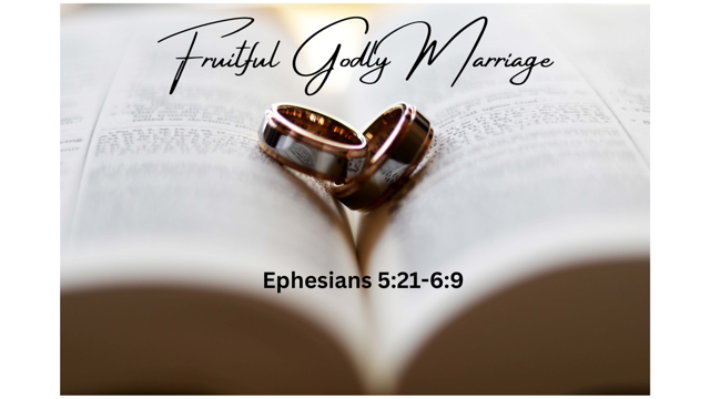 Fruitful Godly Marriage